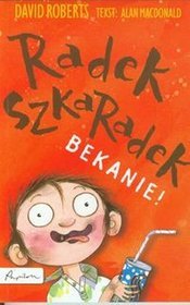 Radek Szkaradek Bekanie