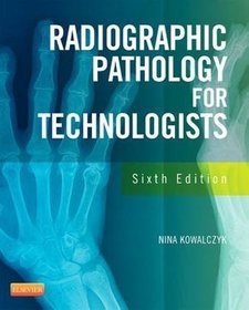 Radiographic Pathology for Technologists