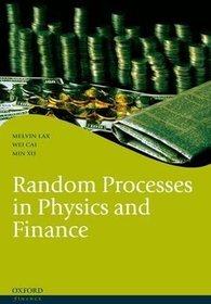 Random Processes in Physics and Finance