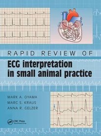 Rapid Review of ECG Interpretation in Small Animal Practice