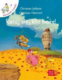 Ratuj się kto może! Kurczaki luzaki