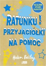 Ratunku! Przyjaciółki na pomoc