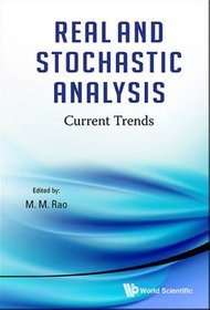 Real and Stochastic Analysis