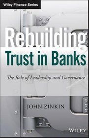 Rebuilding Trust in Banks