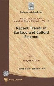 Recent Trends in Surface and Colloid Science