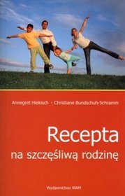 Recepta na szczęśliwą rodzinę