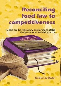 Reconciling Food Law to Competitiveness