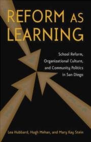 Reform as Learning: When School Reform Collides with School Culture and Community Politics