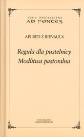 Reguła dla pustelnicy Modlitwa pastoralna