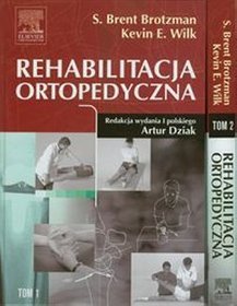 Rehabilitacja Ortopedyczna Tom 1 i 2