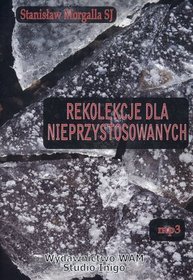 AUDIOBOOK Rekolekcje dla nieprzystosowanych