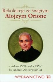 Rekolekcje ze świętym Alojzym Orione