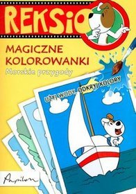 Reksio Magiczne kolorowanki Morskie przygody