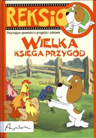 Reksio Wielka księga przygód