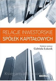 Relacje inwestorskie spółek kapitałowych