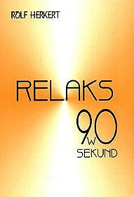 Relaks w 90 sekund - przewodnik po życiu