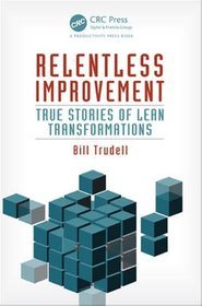 Relentless Improvement