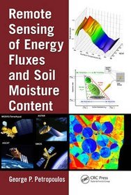 Remote Sensing of Energy Fluxes and Soil Moisture Content