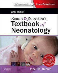 Rennie  Roberton's Textbook of Neonatology