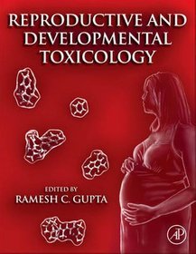 Reproductive and Developmental Toxicology
