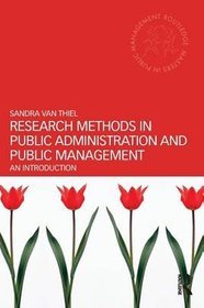 Research Methods in Public Administration and Public Management