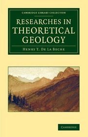 Researches in Theoretical Geology