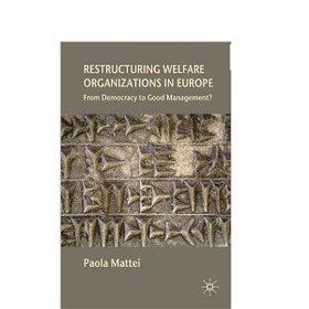 Restructuring Welfare Organizations in Europe