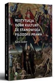 Restytucja dóbr kultury ze stanowiska filozofii prawa