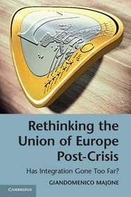 Rethinking the Union of Europe Post-crisis