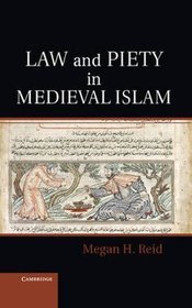 Ritual and Piety in Medieval Islam