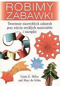 Robimy zabawki