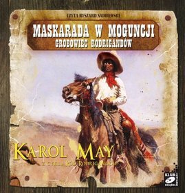 Ród Rodrigandów: tom VII - Maskarada w Moguncji. Grobowiec Rodrigandów - książka audio na CD (format mp3)