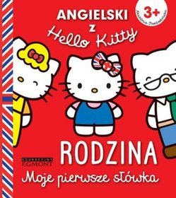 Angielski z Hello Kitty Moje pierwsze słówka Rodzina