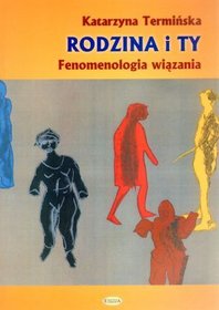 Rodzina i Ty. Fenomenologia wiązania