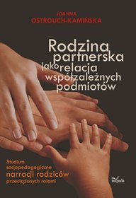 Rodzina partnerska jako relacja współzależnych podmiotów