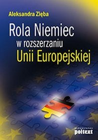 Rola Niemiec w rozszerzaniu Unii Europejskiej