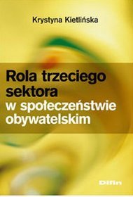 Rola trzeciego sektora w społeczeństwie obywatelskim