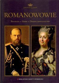 Romanowowie. Tom 3. Dynastie Europy