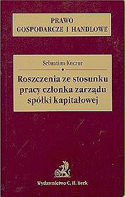 EBOOK Roszczenia ze stosunku pracy członka zarządu spółki kapitałowej