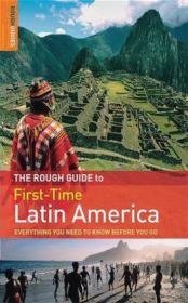 Rough Guide First-Time Latin America