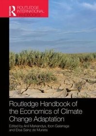 Routledge Handbook of the Economics of Climate Change Adaptation