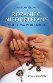 Różaniec Nieodklepany