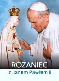 Różaniec z Janem Pawłem II