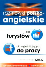 Rozmówki polsko angielskie dla turystów dla wyjeżdżających do pracy
