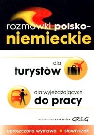 Rozmówki polsko-niemieckie dla turystów wyjeżdżających do pracy