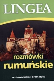 Rozmówki rumuńskie ze słownikiem i gramatyką