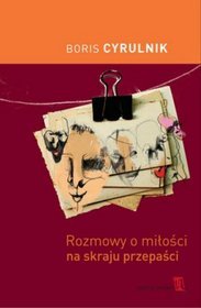 Rozmowy o miłości na skraju przepaści