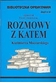 Rozmowy z katem Kazimierza Moczarskiego - zeszyt 45