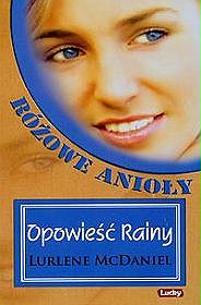 Rożowe Anioly. Opowieść Rainy