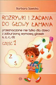 Rozrywki i zadania do głowy łamania przeznaczone nie tylko dla dzieci z zaburzoną wymową głosek s z